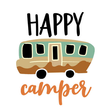 Happy Camper - Cute colorful design element for t-shirt print, mug, posters. Vector vintage lettering illustration. Happy Camper trailer in sketch doodle style.のイラスト素材