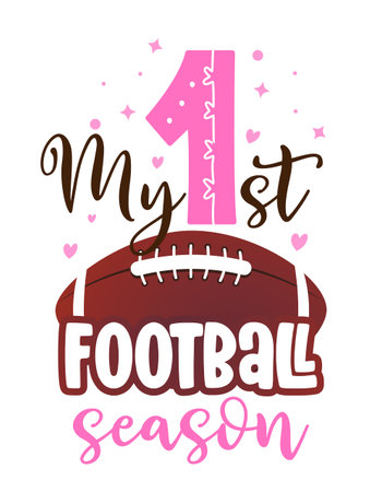 My first football season - baby girl football outfit. Cute hand drawn nursery football badge with handwritten lettering. Good for toddler clothes, sports team fun uniforms.のイラスト素材