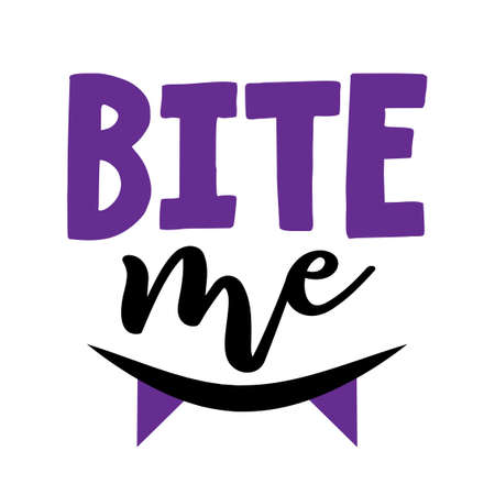 Bite me - funny quote design with cute vampire teeth. Halloween calligraphy sign for print. Adorable Happy Halloween poster with lettering, good for t shirts, gifts, mugs or designs.のイラスト素材