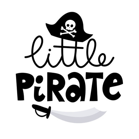 Little Pirate - Hand drawn lettering quote. Vector illustration Little pirate lettering with sword and prate hat. Kids logo emblem. Textile fabric printのイラスト素材