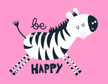 Be happy - funny vector quote and zebra drawing. Lettering poster or t-shirt textile graphic design. Cute zebra character illustration on isolated pink background.のイラスト素材
