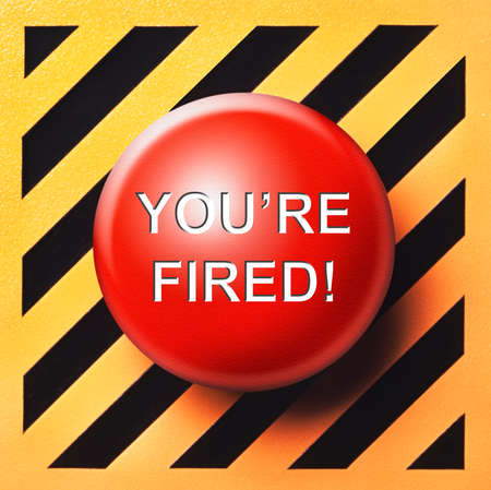You're Fired buttonの写真素材