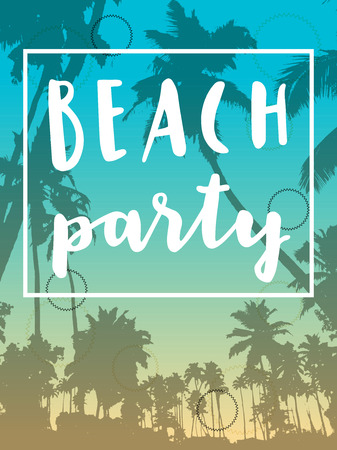 Beach Party. Modern calligraphic T-shirt design with flat palm trees on colorful tropical beach background and a frame. Vivid cheerful optimistic summer flyer, poster, fabric print design in vectorのイラスト素材