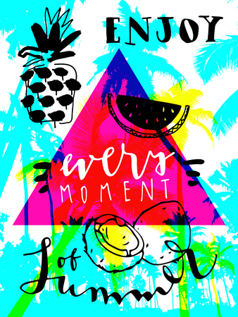 Enjoy Every Moment Of Summer. Handwritten inspirational summer poster. Greeting card with palm trees, watermelon, pineapple and coconut. Grunge fashion or T-shirt print designのイラスト素材