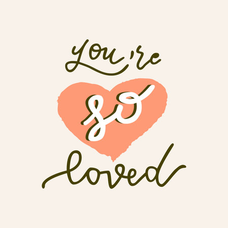 You Are So Loved. Hand drawn Valentines Day quote card. Boho style love logo, badge, postcard, photo overlay, greeting card, T-shirt print in retro style. Vintage calligraphic illustrationのイラスト素材