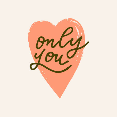 Only You. Hand drawn Valentines Day quote card. Boho style love logo. For Bohemian badge, postcard, photo overlay, greeting card, T-shirt print in retro style. Vintage calligraphic illustrationのイラスト素材