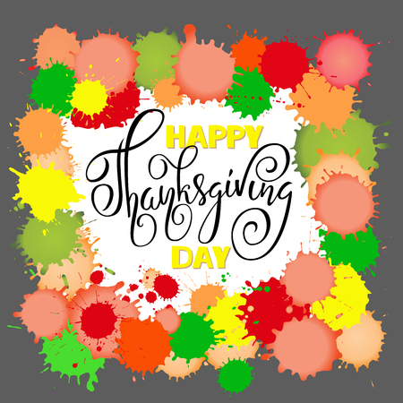 Happy Thanksgiving Day lettering. Vector illustration. Watercolor colorful drops. Autumn background.のイラスト素材