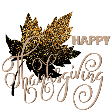 Happy Thanksgiving Day gold hand lettering on white background greeting card. Gold glitter leaf.のイラスト素材