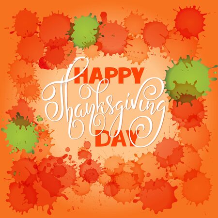 Happy Thanksgiving Day lettering. Vector illustration. Watercolor colorful drops. Autumn background. EPS 10のイラスト素材