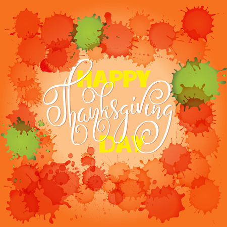Happy Thanksgiving Day lettering. Vector illustration. Watercolor colorful drops. Autumn background.のイラスト素材
