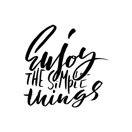 Enjoy the simple things. Hand drawn lettering. Vector typography design isolated on white background. Handwritten inscription.の写真素材