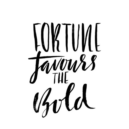 Fortune favours the bold. Hand drawn lettering proverb.Typography design. Handwritten inscription.のイラスト素材