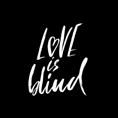 Love is blind. Hand drawn lettering. Vector typography design isolated on white background. Handwritten inscriptionのイラスト素材