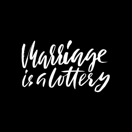 Marriage is a lottery. Hand drawn lettering. Vector typography design isolated on white background. Handwritten inscription.のイラスト素材