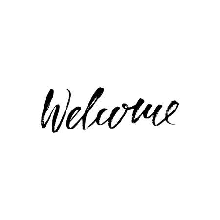 Welcome inscription. Greeting card with calligraphy. Hand drawn design elements. Black and white vector illustration. Handwritten dry brush inscription.のイラスト素材