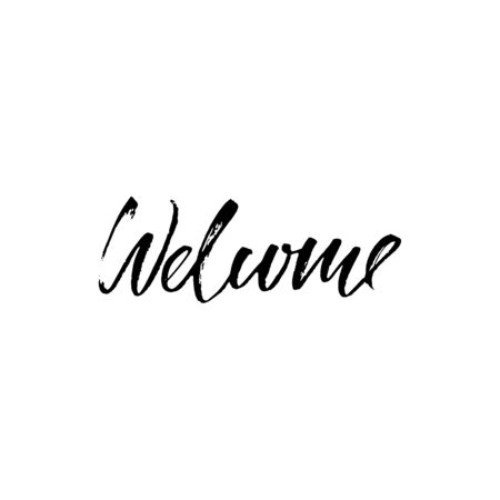 Welcome inscription. Greeting card with calligraphy. Hand drawn design elements. Black and white vector illustration. Handwritten dry brush inscription.のイラスト素材