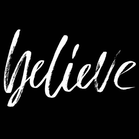 Believe. Hand drawn lettering. Vector typography design. Handwritten inscription.のイラスト素材