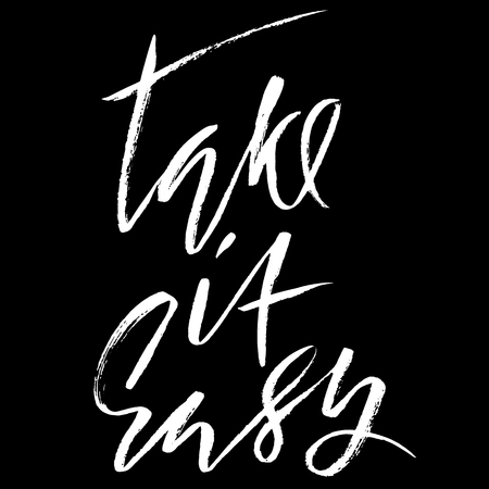 Take it easy. Hand drawn lettering. Vector typography design. Handwritten inscription.のイラスト素材