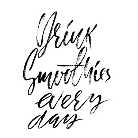 Drink smoothies every day. Hand drawn modern brush lettering. Vector illustration. Typography bunnerのイラスト素材