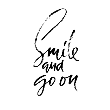 Smile and go on. Hand drawn motivation lettering poster. Vector modern typography banner. Handwritten grunge dry brush inscription.のイラスト素材