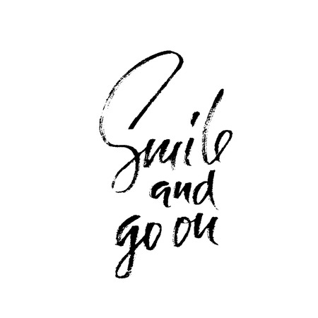 Smile and go on. Hand drawn motivation lettering poster. Vector modern typography banner. Handwritten grunge dry brush inscriptionのイラスト素材