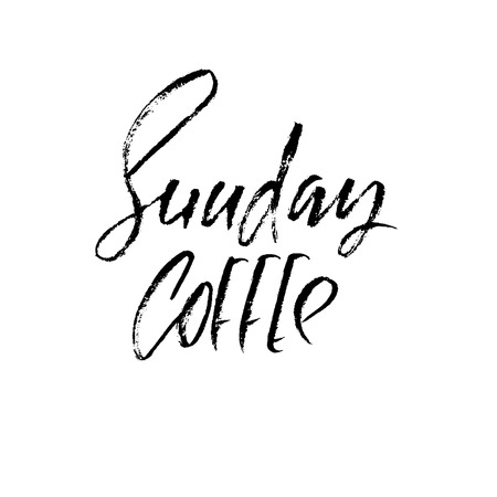 Sunday coffee. Modern dry brush lettering. Coffee quotes. Hand written design. Cafe poster, print, template. Vector illustrationのイラスト素材