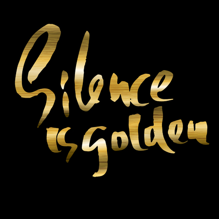 Silence is golden. Hand drawn lettering. Vector typography design. Handwritten inscription.のイラスト素材