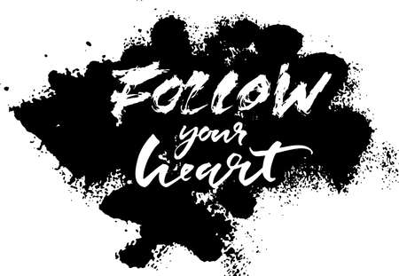 Follow your heart. Brush modern dry brush lettering. Vector grunge banner template.のイラスト素材