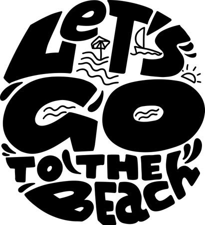 Lets Go to the Beach. Modern Typography Phrase. Lettering Summer Template.のイラスト素材