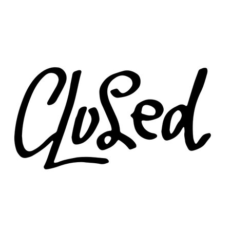 Closed. Hand Drawn Calligraphy Banner. Vector Illustration.のイラスト素材