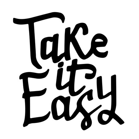 Take It Easy. Modern Brush Unique Letteringのイラスト素材