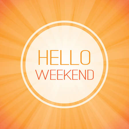 Inspirational Sentence - Hello Weekend Banner on Sunrays Backgroundのイラスト素材