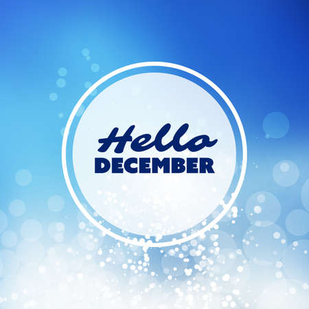 Hello December - quote, slogan, saying, concept on a blurred background.のイラスト素材