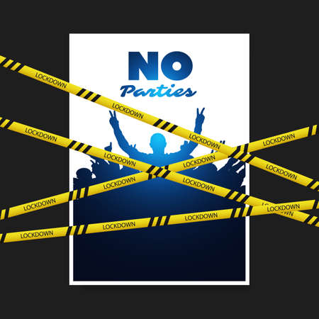 No Parties, Gatherings to be Held During the Coronavirus Lockdown - People Must Not Gather, Stay at Home Isolated - Poster, Placard or Banner Design Concept with Cordon Tapes - Vector Illustrationのイラスト素材