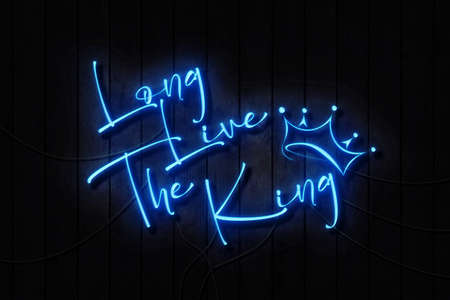 Long Live The King Neon Sign on a Dark Wall