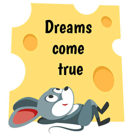 Mouse is daydreaming. Make your dreams come true. Quote motivation inspiration phrase.のイラスト素材
