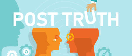post truth concept of politics debate is framed largely by appeals to emotion disconnected from the details of policyのイラスト素材
