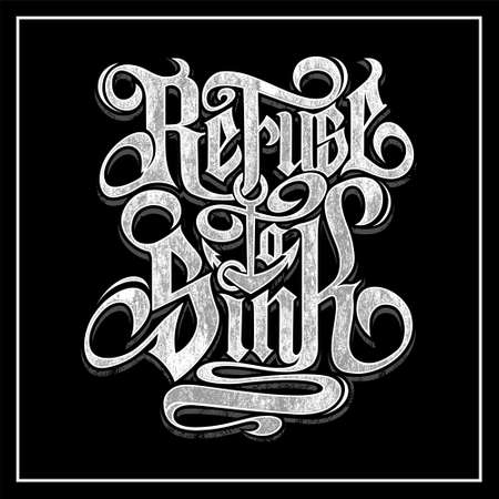 refuse to sink was created with vector format. Can be used for digital printing and screen printingのイラスト素材