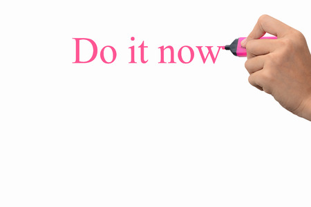 Hand writing do it now の写真素材