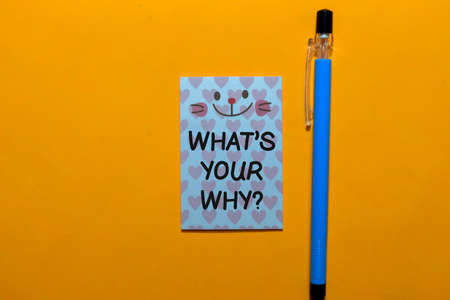 What's Your Why? write on sticky notes isolated on Office Desk