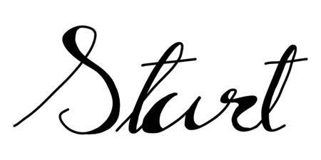 Black hand drawing in word start on white backgroundのイラスト素材