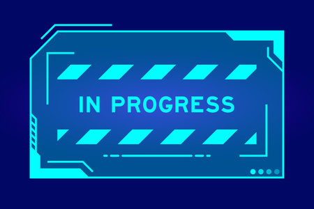 Blue color of futuristic hud banner that have word in progress on user interface screen on black...