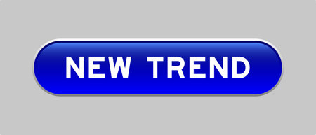 Blue color capsule shape button with word new trend on gray backgroundのイラスト素材