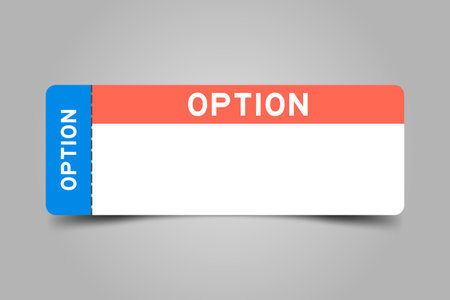 Blue and orange color ticket with word option and white copy spaceのイラスト素材
