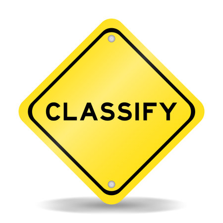 Yellow color transportation sign with word classify on white backgroundのイラスト素材