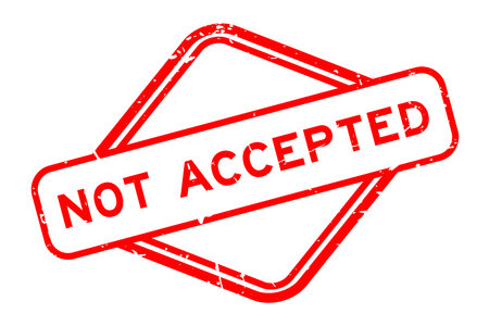 Grunge red not accepted word rubber seal stamp on white backgroundのイラスト素材