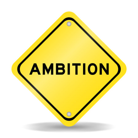 Yellow color transportation sign with word ambition on white backgroundのイラスト素材