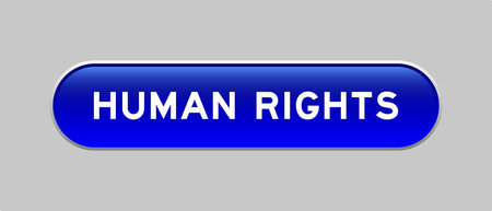 Blue color capsule shape button with word human rights on gray backgroundのイラスト素材