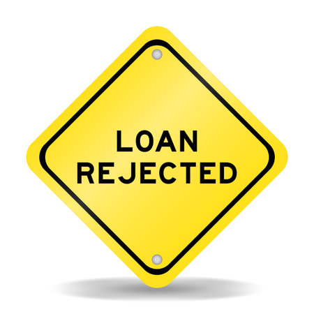 Yellow color transportation sign with word loan rejected on white backgroundのイラスト素材