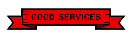 Ribbon label banner with word good services in red color on white backgroundのイラスト素材